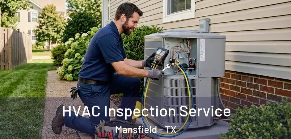  HVAC Inspection Service Mansfield - TX